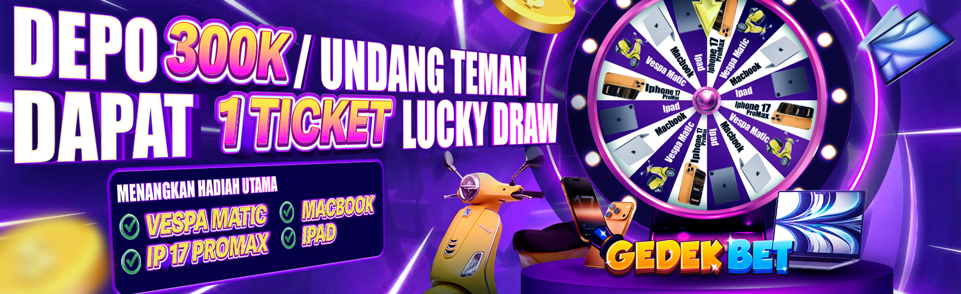 LUCKY WHEELS DOORPRIZE VESPA MATIC