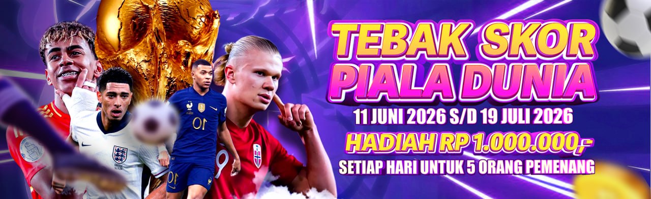 TEBAK SKOR PIALA DUNIA GEDEKBET
