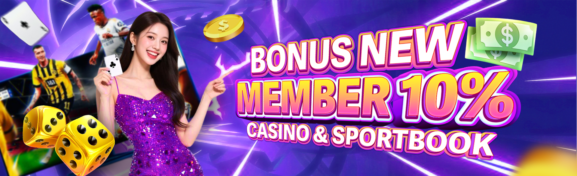 BONUS NEW MEMBER CASINO/SPORTBOOK 10%